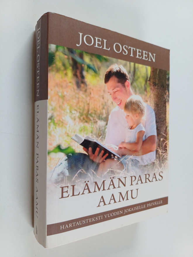 Joel Osteen : Elämän paras aamu : Hartausteksti vuoden jo...