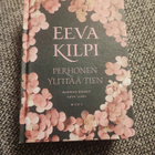 Perhonen ylittää tien Kootut runot 1972-2000 Eeva Kilpi - pikkukuva 1