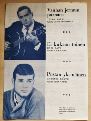 Vanhan jermun purkaus / Ei kukaan toinen / Pustan yksinäinen