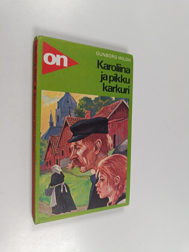 Gunborg Wildh : Karoliina ja pikku karkuri