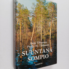 Pentti H. Tikkanen ym. : Suuntana Sompio - pikkukuva 1