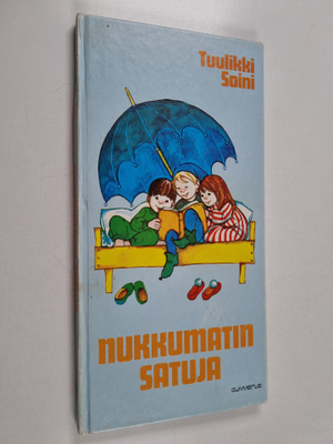 Tuulikki Soini : Nukkumatin satuja