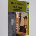 Matti Vuorinen : Sinä voit muuttua - pikkukuva 1