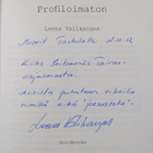 Leena Välikangas : Profiloimaton (signeerattu, tekijän om... - pikkukuva 3