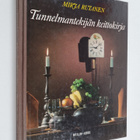 Mirja Rutanen : Tunnelmantekijän keittokirja - pikkukuva 1