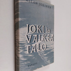 Allan Jokinen : Joki ja valkea talo - pikkukuva 1