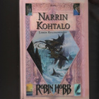 Hobb, Robin: Narrin kohtalo, Otava 2006, sid., 1.p., K3 ++ - pikkukuva 1