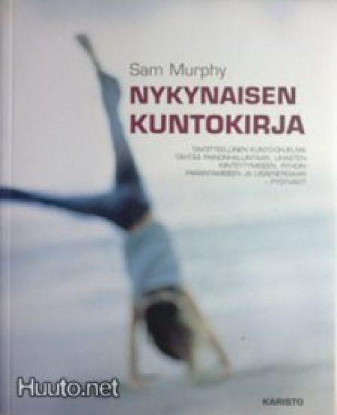 Sam Murphy: Nykynaisen kuntokirja