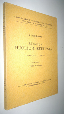 V. Merikoski : Luentoja huolto-oikeudesta