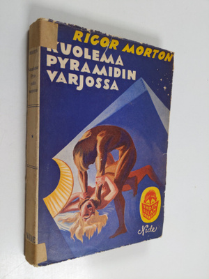 Rigor Morton : Kuolema pyramidin varjossa : jännitysromaani