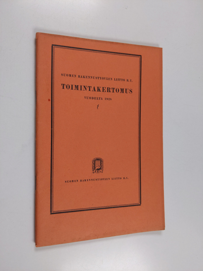 Suomen rakennustyöväen liitto r.y. toimintakertomus vuode...