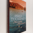 Pirjo Tuominen : Muistatko Marjatan : jännitysromaani - pikkukuva 1