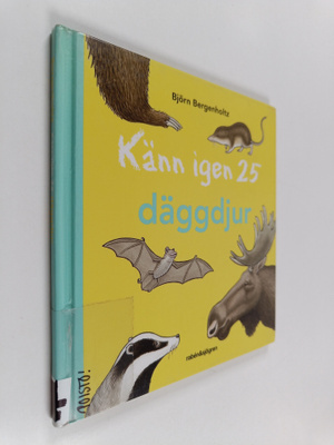 Björn Bergenholtz : Känn igen 25 däggdjur