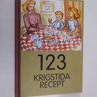 Jouni (toim.) Kallioniemi : 123 krigstida recept - pikkukuva 1