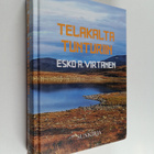 Esko A. Virtanen : Telakalta tunturiin : tarina työttömäk... - pikkukuva 1