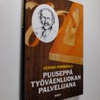 Veikko Porkkala : Puuseppä työväenliikkeen palvelijana - pikkukuva 1