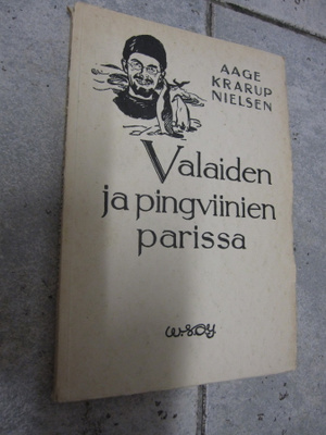 Aage Krarup Nielsen : Valaiden ja pingviinien parissa