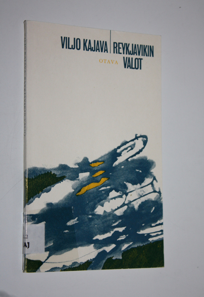Viljo Kajava : Reykjavikin valot : runoja