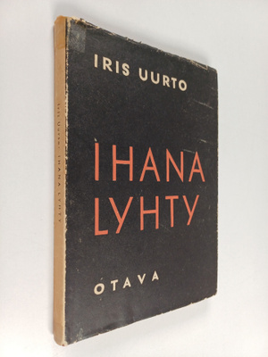 Iris Uurto : Ihana lyhty