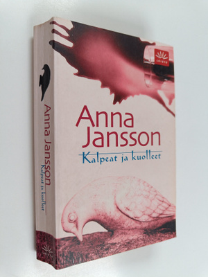 Anna Jansson : Kalpeat ja kuolleet