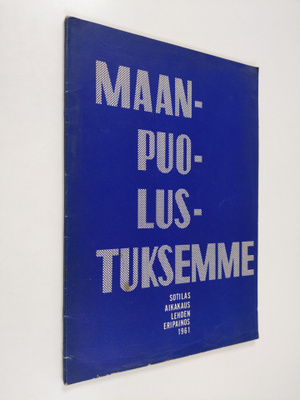 Maanpuolustuksemme : Sotilasaikakauslehdessä vuosina 1960...