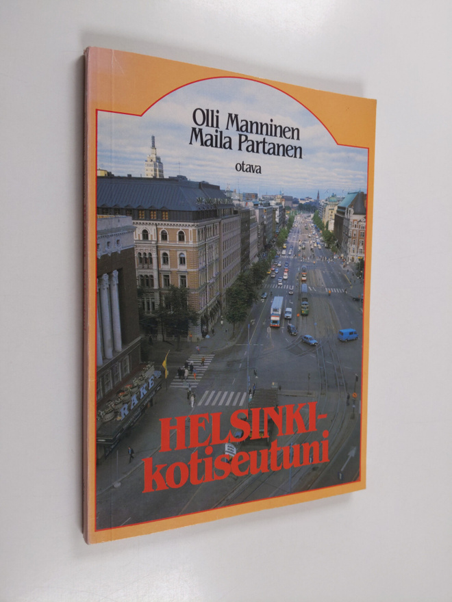Olli Manninen : Helsinki - kotiseutuni : kotiseutuopin op...