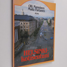 Olli Manninen : Helsinki - kotiseutuni : kotiseutuopin op... - pikkukuva 1