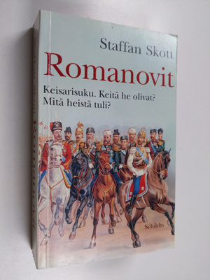 Staffan Skott : Romanovit : keisarisuku : keitä he olivat...