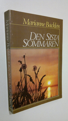 Marianne Backlen : Den sista sommaren