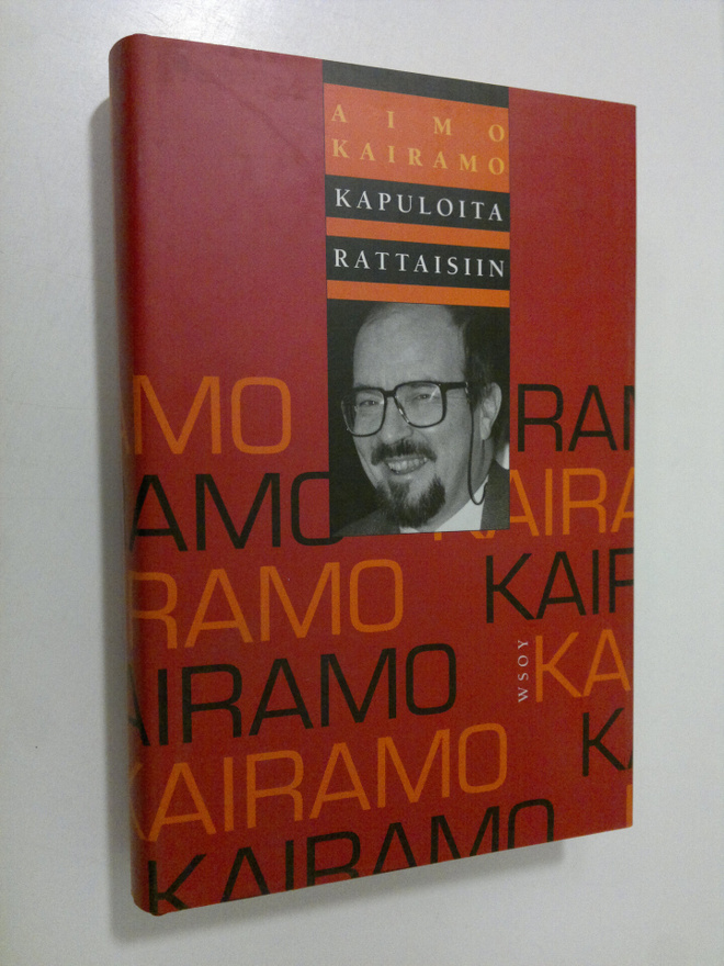 Aimo Kairamo : Kapuloita rattaisiin : kolumnistin valittu...