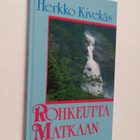 Herkko Kivekäs : Rohkeutta matkaan - pikkukuva 1