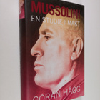Göran Hägg : Mussolini : en studie i makt - pikkukuva 1