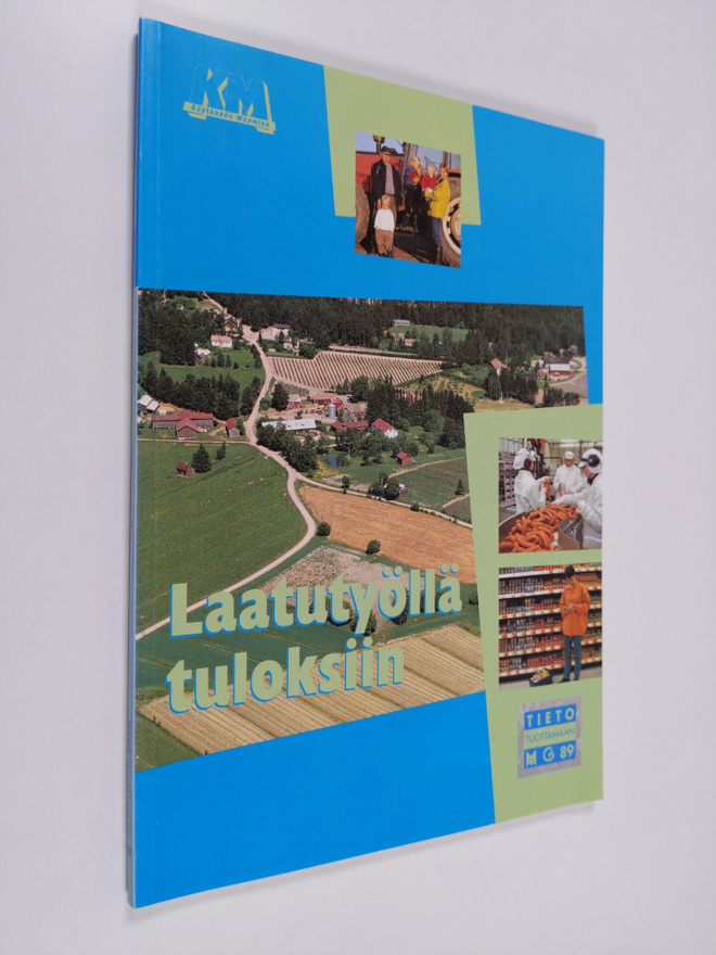 Pirjo Jokipii : Laatutyöllä tuloksiin