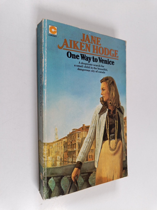 Jane Aiken Hodge : One Way to Venice