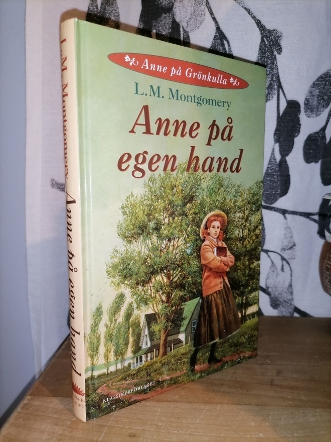 L. M. Montgomery - Anne på egen hand - KF 1999