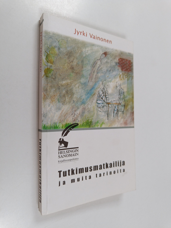 Jyrki Vainonen : Tutkimusmatkailija ja muita tarinoita