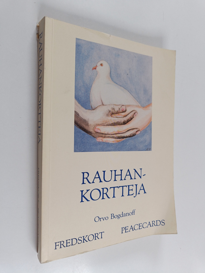 Orvo Bogdanoff : Rauhan ja solidaarisuuden postikortteja ...