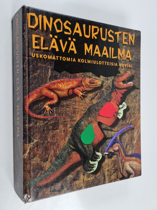 Dinosaurusten elävä maailma : uskomattomia kolmiulotteisi...