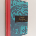 Sarah Samuel : Mindful travelling : journeying the world,... - pikkukuva 1