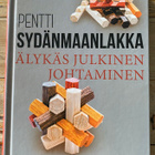 ÄLYKÄS JULKINEN JOHTAMINEN, Pentti Sydänmaanlakka - pikkukuva 1
