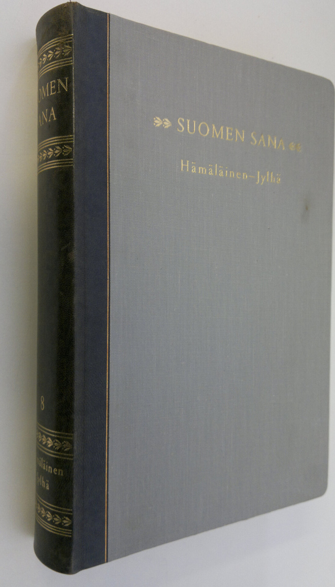 Suomen sana 8 : kansalliskirjallisuutemme valiolukemisto ...