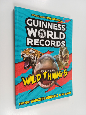 Guinness world records : wild things - Most amazing anima...