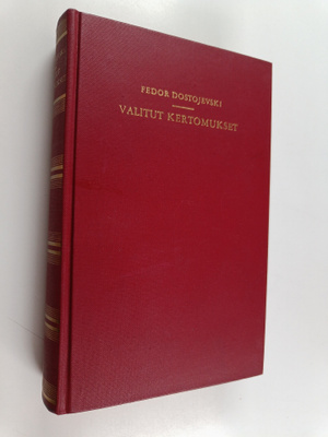 Fedor Dostojevski : Valitut kertomukset