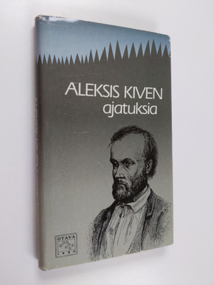 Aleksis Kivi : Aleksis Kiven ajatuksia