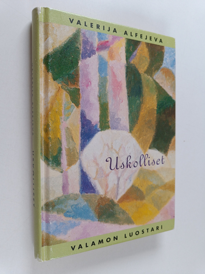 Valerija Alfejeva : Uskolliset