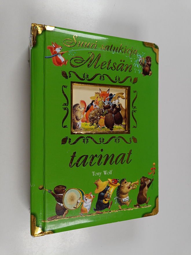 Tony Wolf : Metsan tarinat