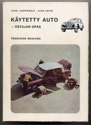 Jussi Juurikkala: Käytetty auto: Ostajan opas