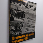 Pentti Pirhonen : Tammisunnuntain testamentti - pikkukuva 1