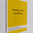 Timo Kurkela : Männyn taudit ja tuhoeläimet - pikkukuva 1