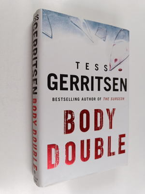 Tess Gerritsen : Body Double